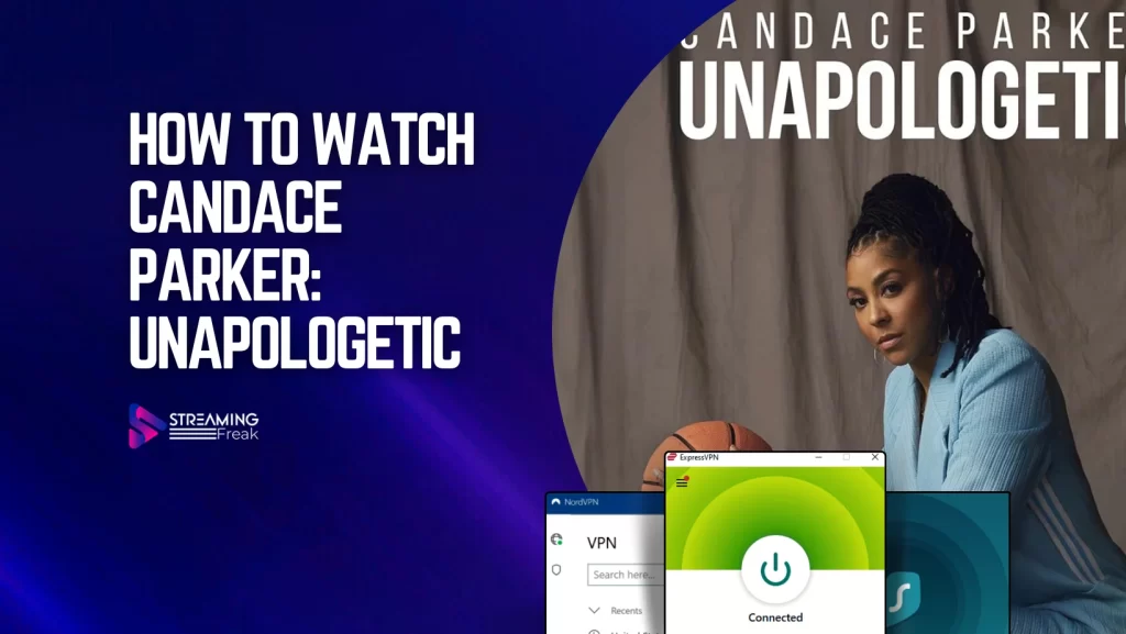 How To Watch Candace Parker Unapologetic
