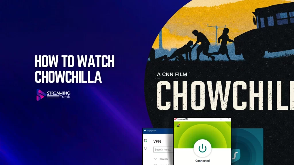 How To Watch Chowchilla in UK