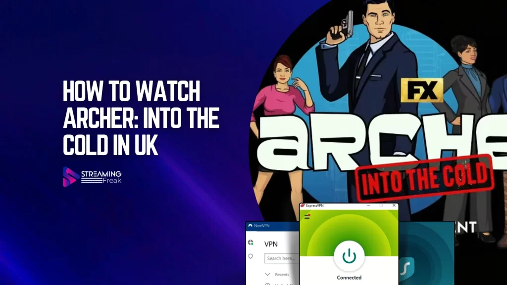 How To Watch Archer Into the Cold in UK