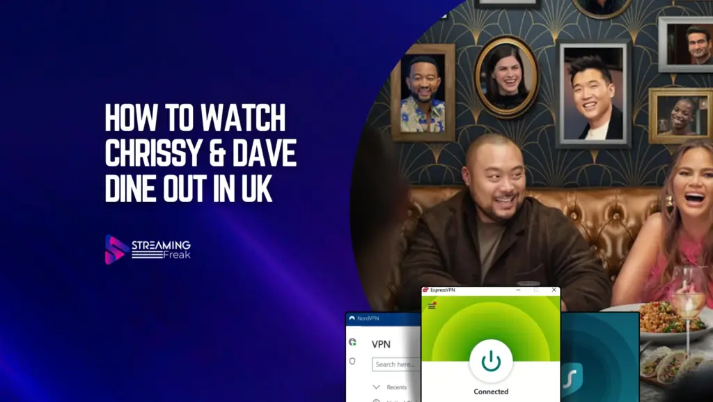 How To Watch Chrissy & Dave Dine Out in UK
