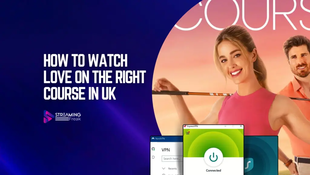 How To Watch Love on the Right Course in UK