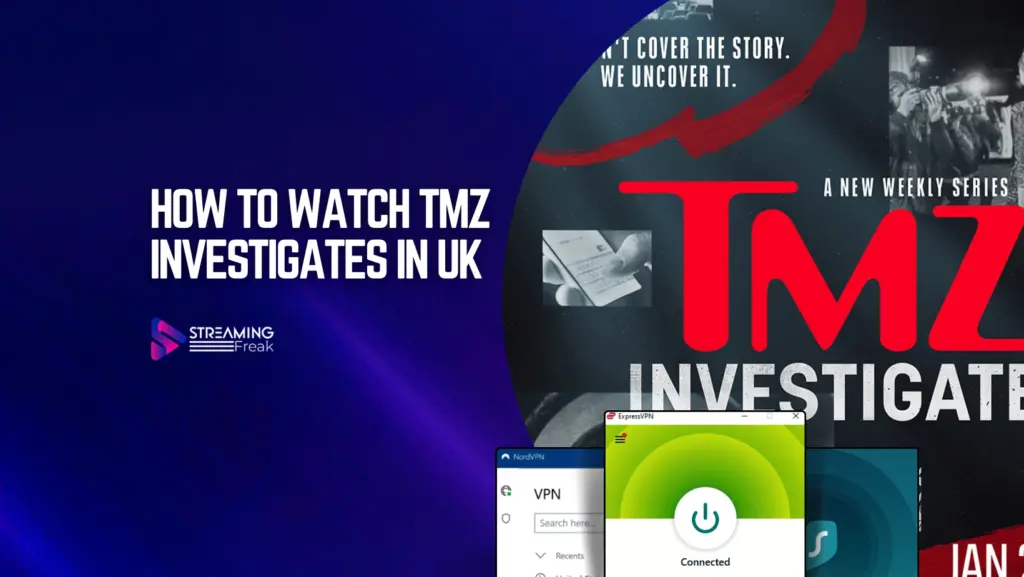 How to Watch TMZ Investigates in UK