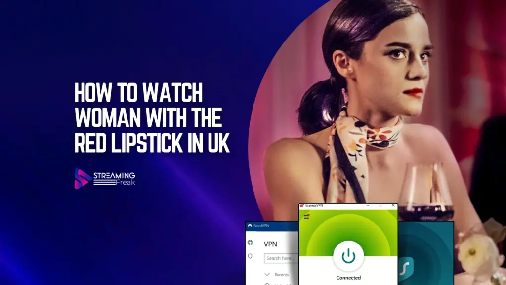 How to Watch Woman with the Red Lipstick in UK