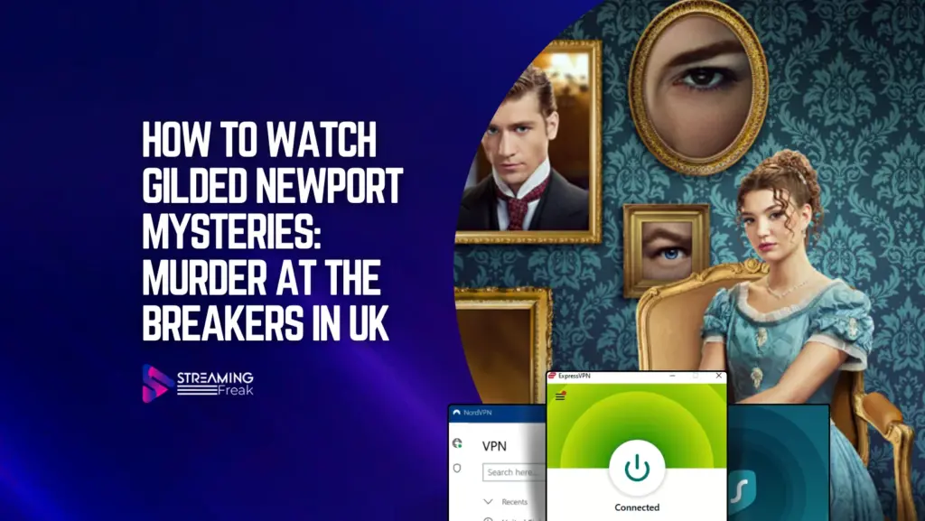 How To Watch Gilded Newport Mysteries Murder at the Breakers in UK